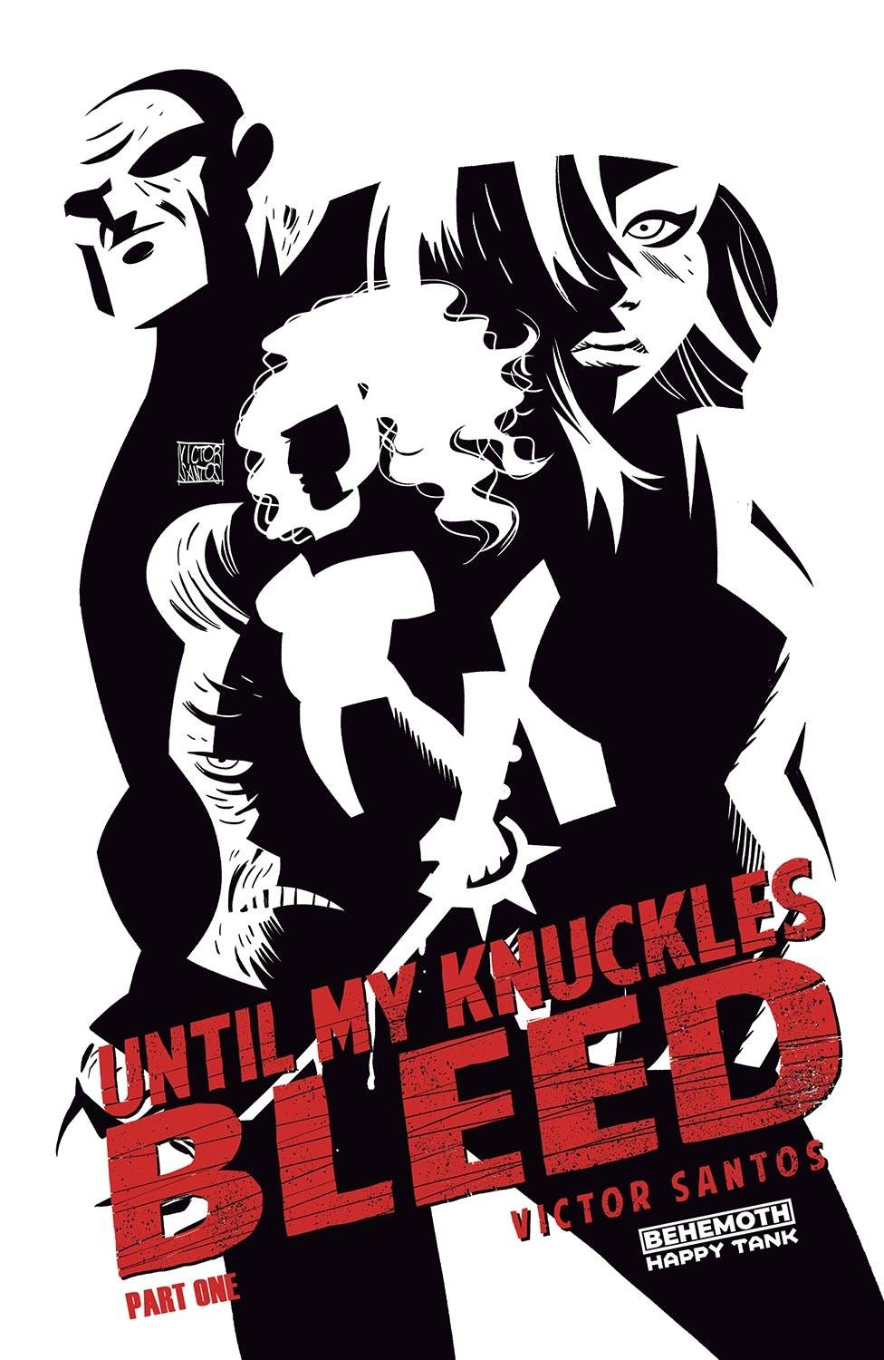Until My Knuckles Bleed #1 1:20 Incentive