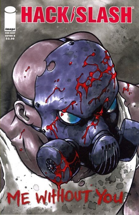 Hack/Slash Me Without You #1