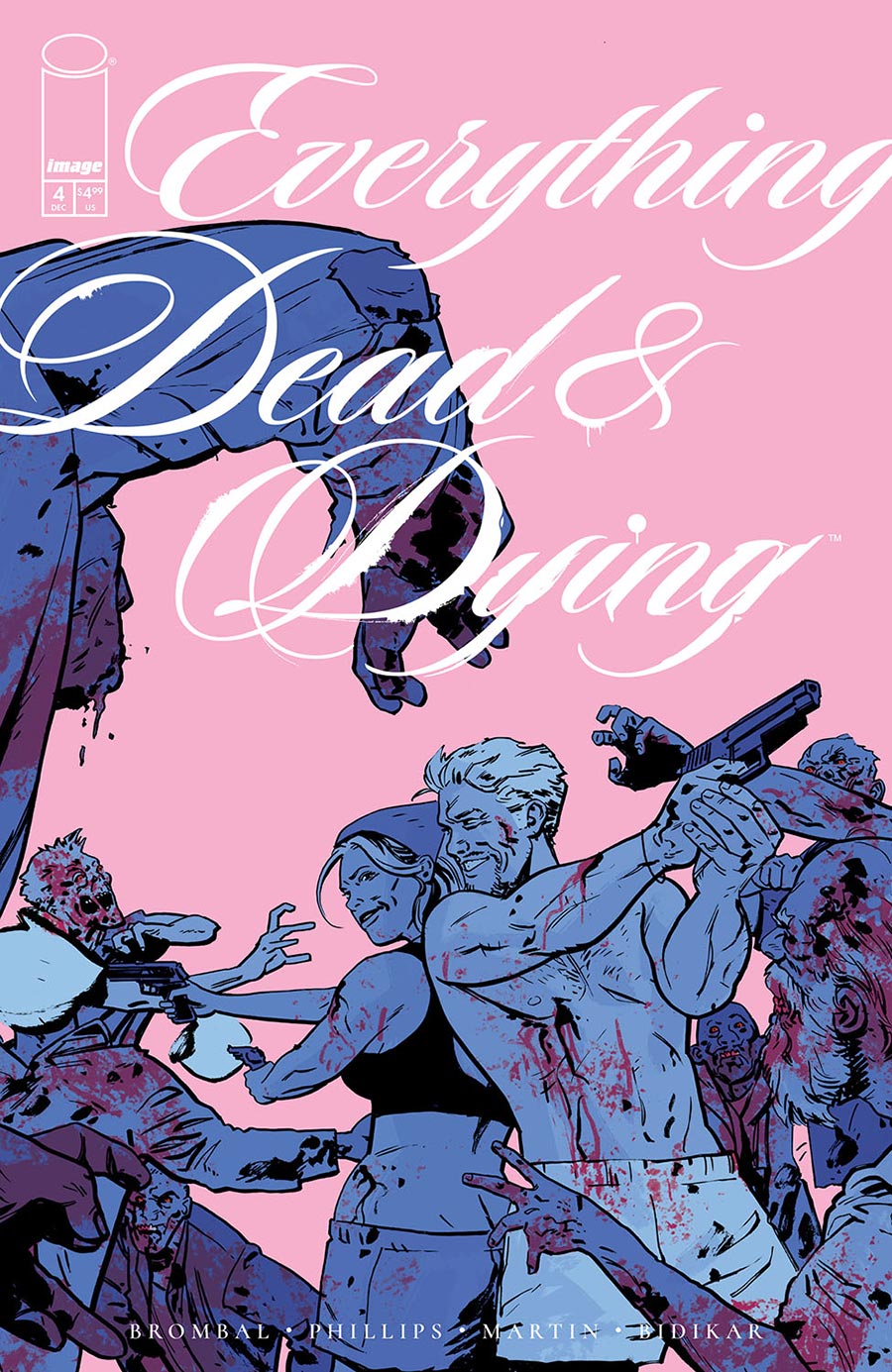 Everything Dead & Dying #4