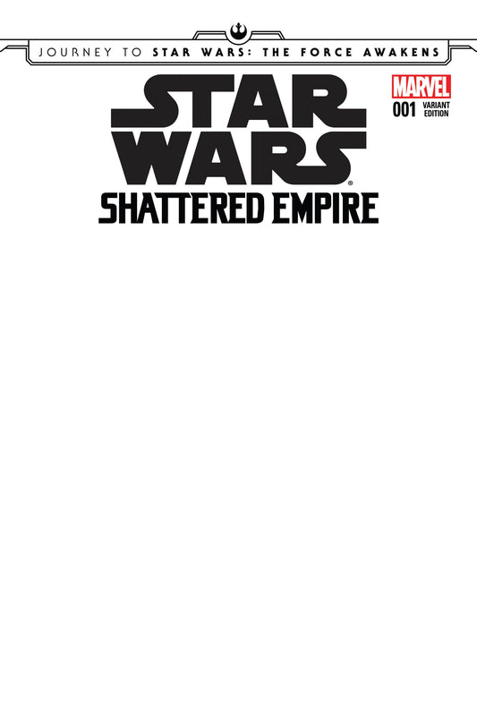 Journey to Star Wars The Force Awakens - Shattered Empire #1