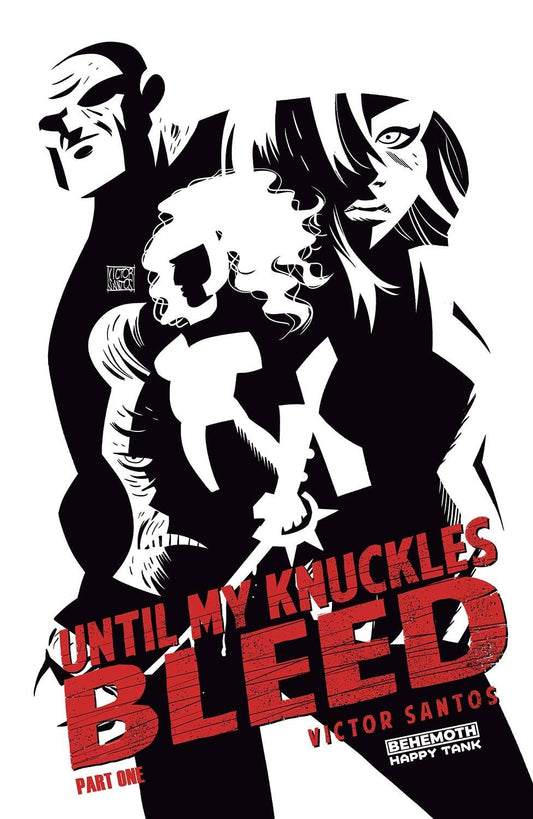 Until My Knuckles Bleed #1 1:20 Incentive